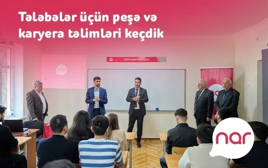 “Nar”ın dəstəyi ilə tələbələr üçün təlimlər keçirildi 