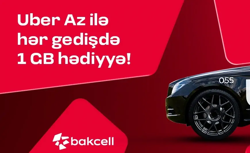“Bakcell” və “Uber” tərəfdaşlığı genişlənir 