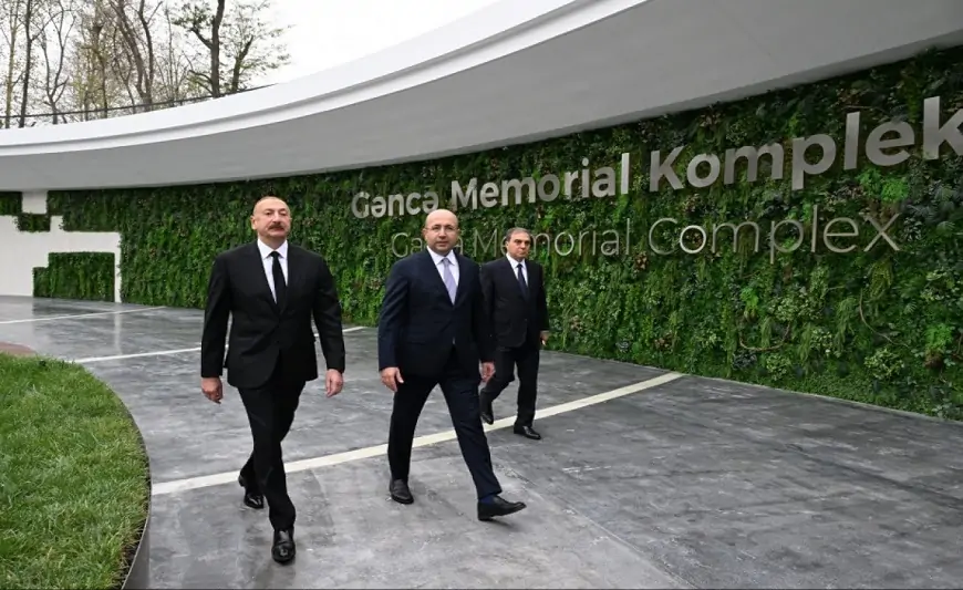 Prezident Gəncə Memorial Kompleksinin açılışında iştirak edib 