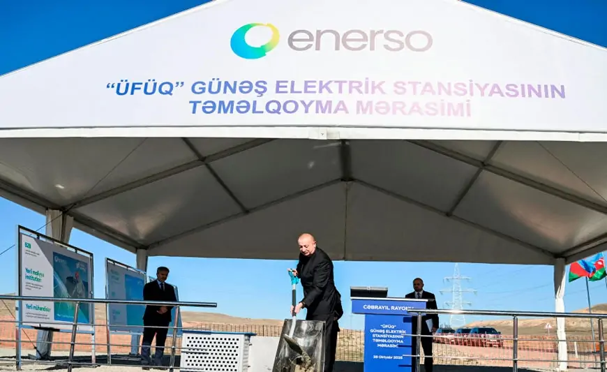“Şəms” və “Üfüq” Günəş Elektrik Stansiyasının təməli qoyuldu - FOTOLAR